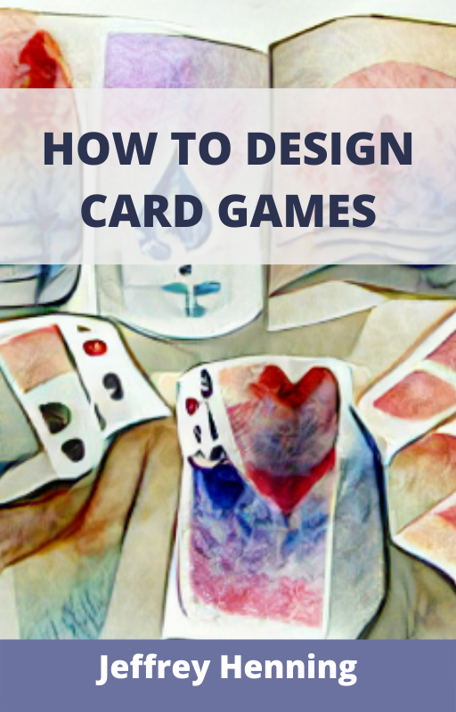 How to Design Card Games